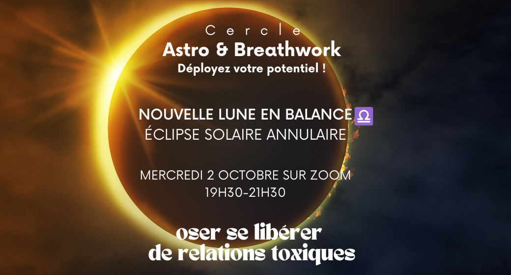 REPLAY Cercle Astro & BreathWork Nouvelle Lune en BALANCE