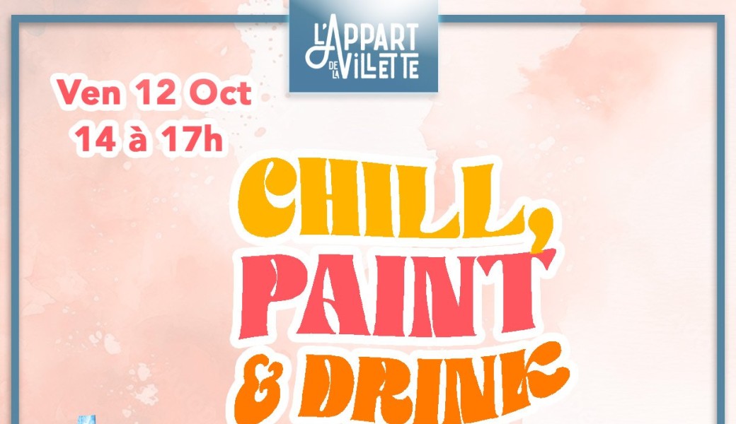  Chill and Paint spéciale entre copines 