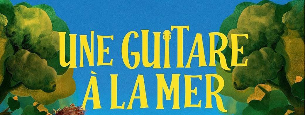 CINE-GOÛTER : "Une guitare à la mer"