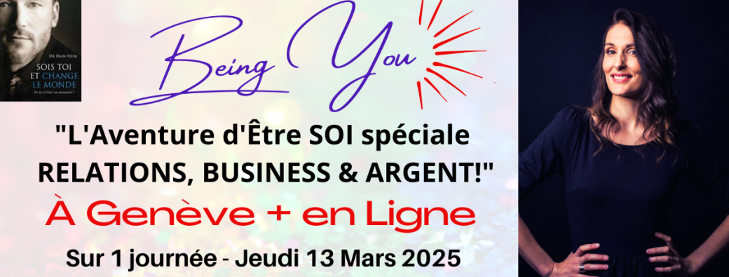 Classe BEING YOU spéciale RELATIONS, BUSINESS & ARGENT