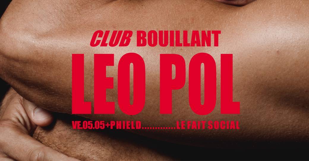 CLUB BOUILLANT - LEO POL