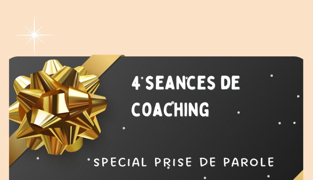 coaching "Special Prise de parole" 4 seances 