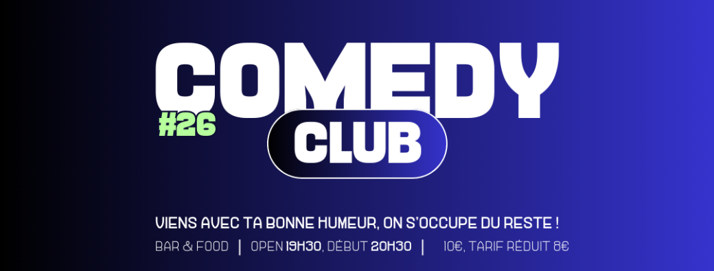 Comedy Club du Vendredi 4 avril