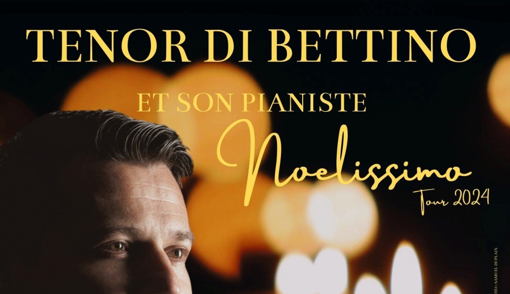 CONCERT DU NOEL 2024 avec Tenor Di BETTINO et son Pianiste