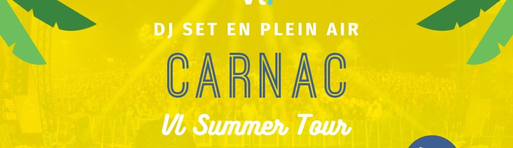Concert Electro x Carnac VL Summer Tour 2024 by HEYME