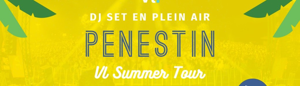 Concert Electro x Penestin VL Summer Tour 2024 by HEYME