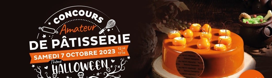 CONCOURS DE PATISSERIE AMATEURS 2023 - THÈME HALLOWEEN