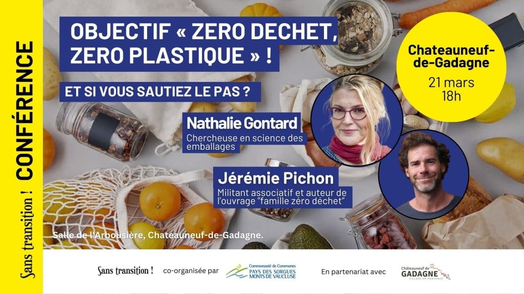 CONFÉRENCE - Objectif « zéro déchet / zéro plastique » ! - Chateauneuf-de-Gadagne