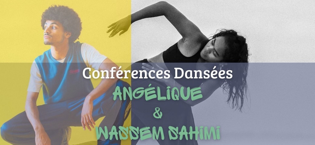 Conférence dansée des artistes Angélique et Wassem Sahimi vous guident