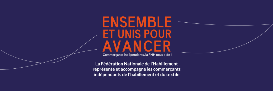 Conférence de la Fédération Nationale de l’Habillement (FNH)