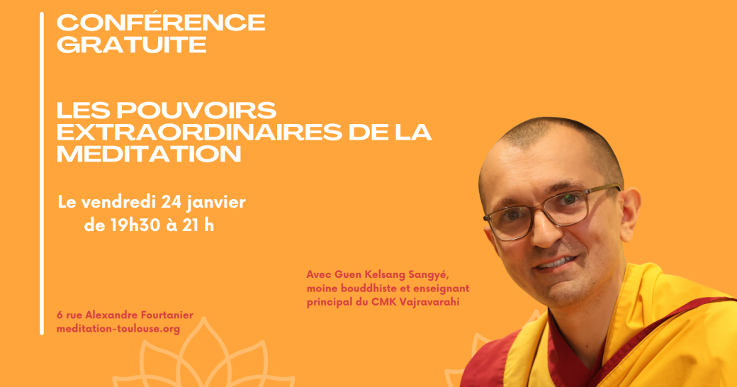 Conférence gratuite - Les pouvoirs extraordinaires de la méditation