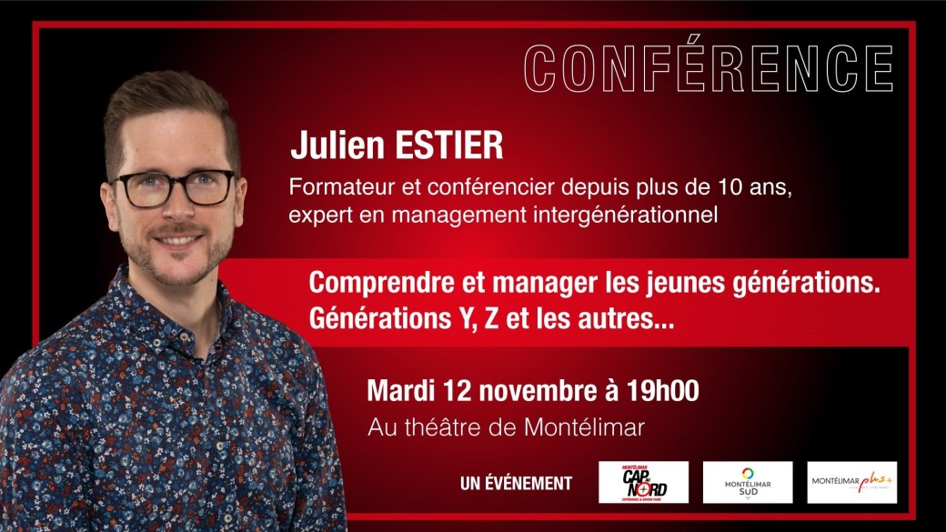 CONFERENCE JULIEN ESTIER -Cap Au Nord-Montelimar Sud Développement- Montelimar+