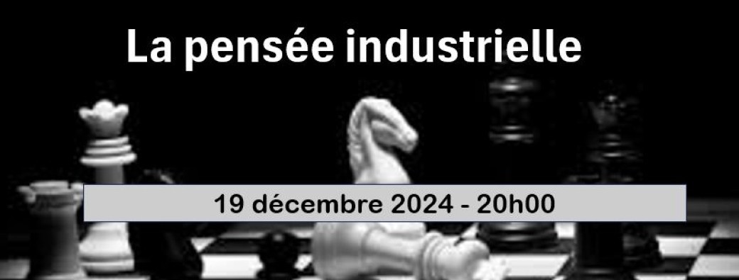 Conférence "La pensée industrielle provoquera t - elle la fin du monde ?