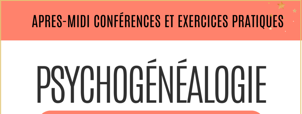 Conférences Psychogénéalogie