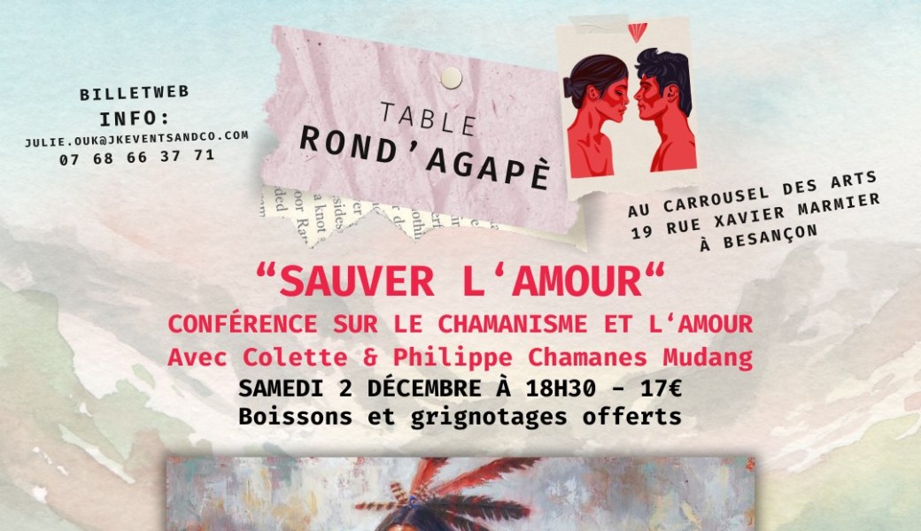 Conférence sur le chamanisme et l'amour - SAUVER L'AMOUR