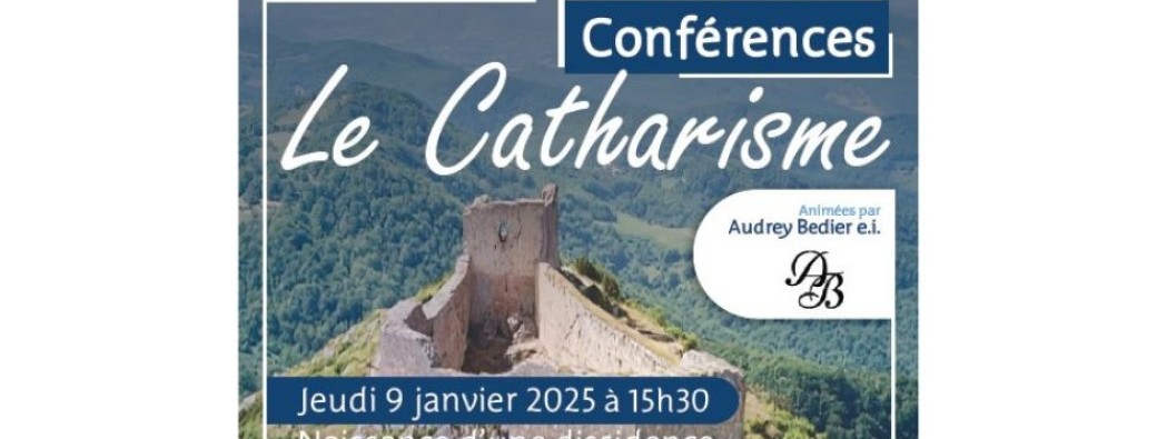 CONFERENCE : LE CATHARISME