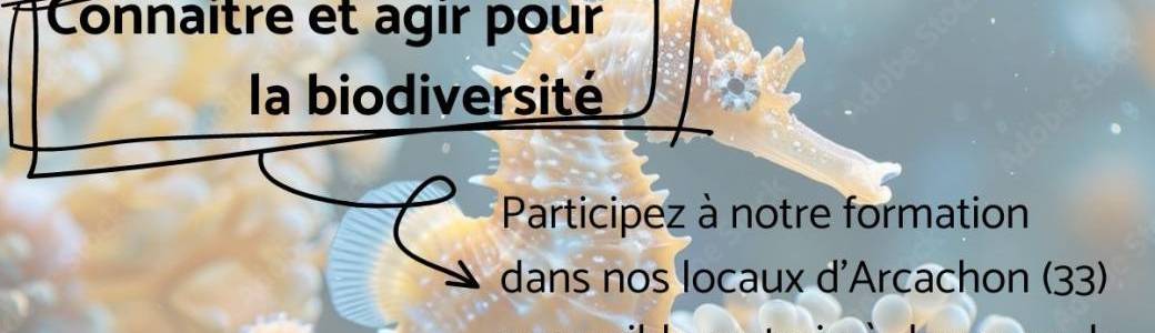 Connaitre et agir pour la biodiversité