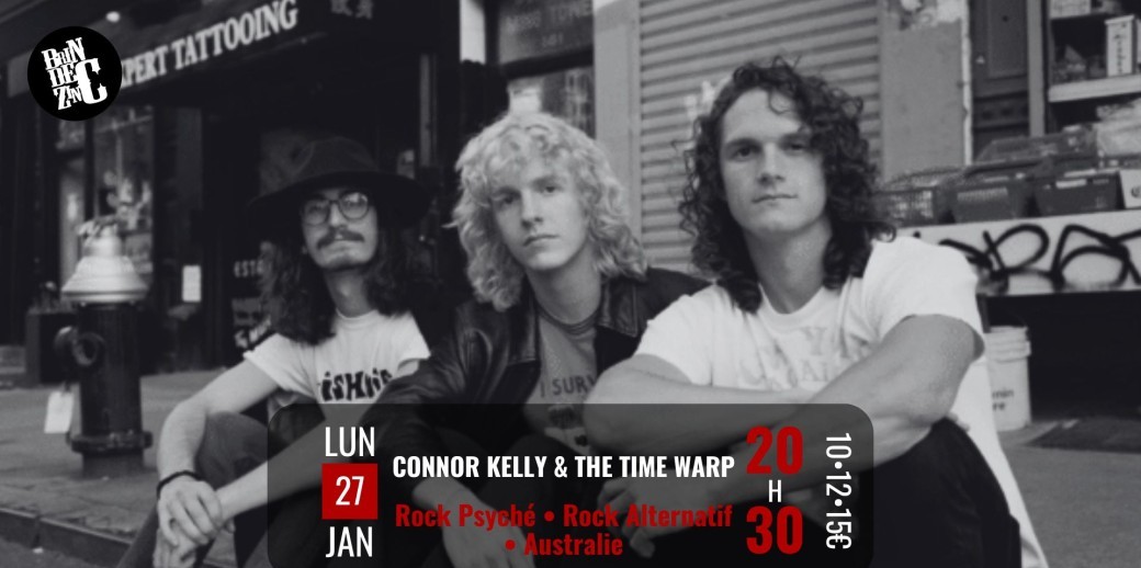 CONNOR KELLY & THE TIME WARP (Rock Psyché • Rock Alternatif • Australie)