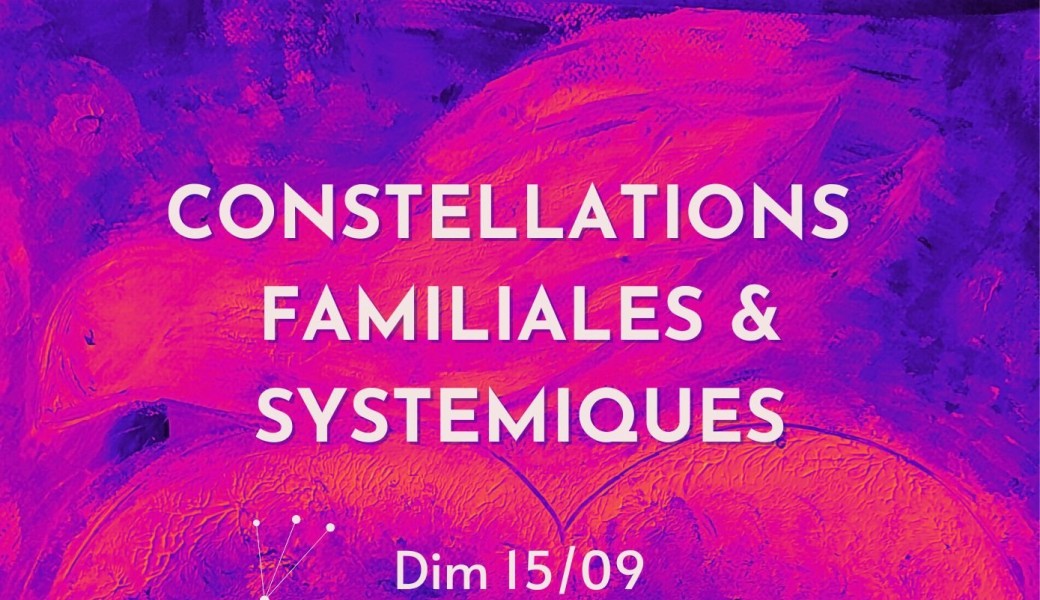 Constellations familiales & systémiques | Roullet St Estèphe