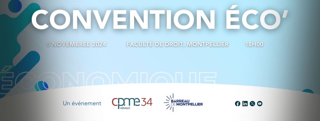 Convention économique - CPME34 x Barreau de Montpellier