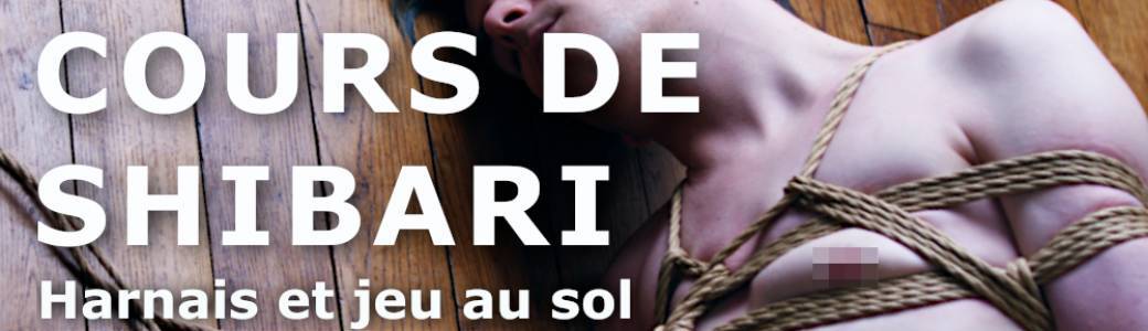 Cours de shibari – Harnais et jeu au sol