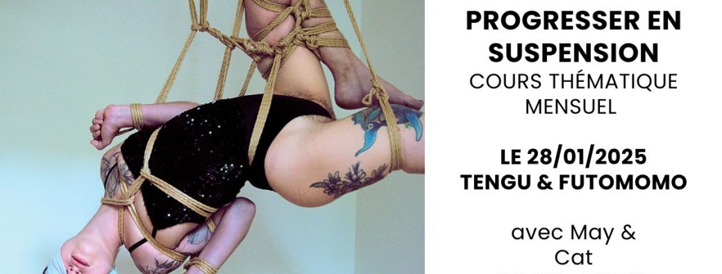 Cours de shibari - Progresser en suspension