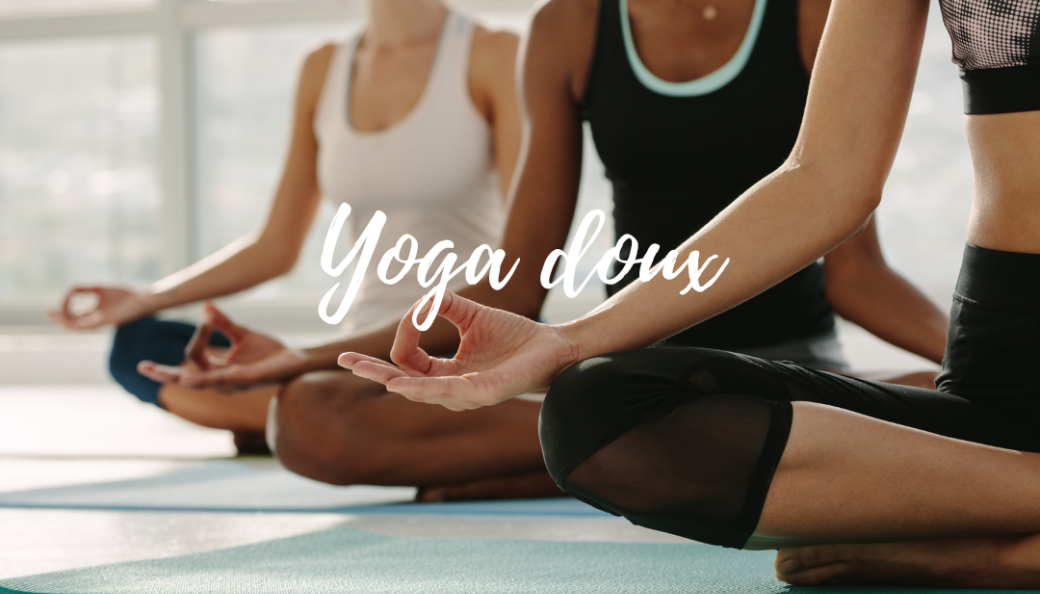 Cours de Yoga doux (Visio) - 13 Novembre 18h30