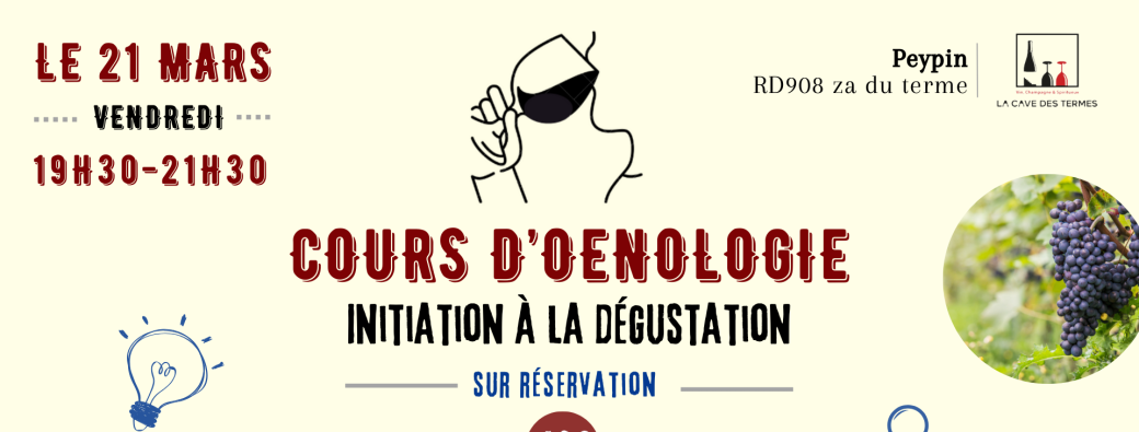 Cours d'oenologie / Initiation 