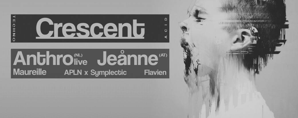 Crescent 2 - Anthro/ Jeånne/ Maureille - Acid & Industrial Techno