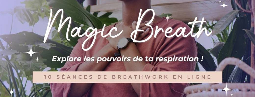 Séance découverte "Magic Breath"