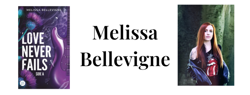 Dédicace Melissa Bellevigne Love Never Fails