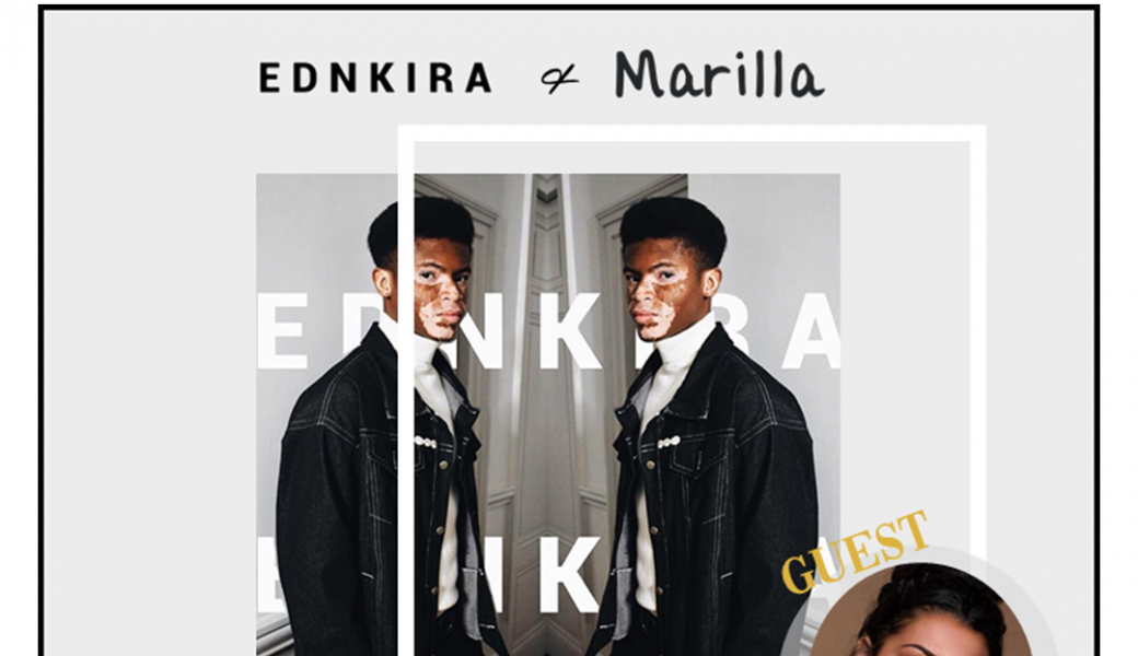 DEFILE EDNKIRA x MARILLA