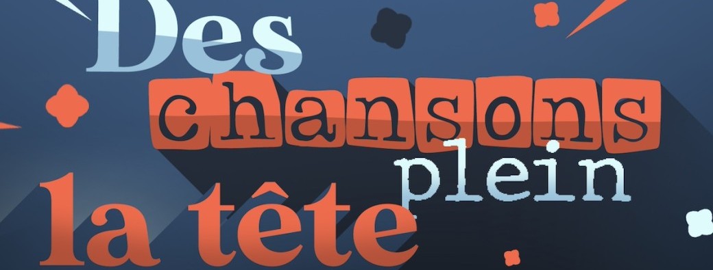 Des chansons plein la tête