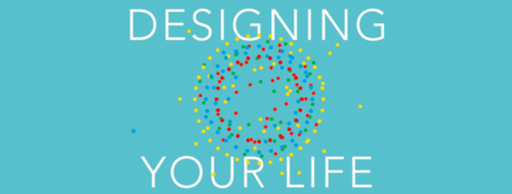 Designing Your Life - The 2.5 day intensive