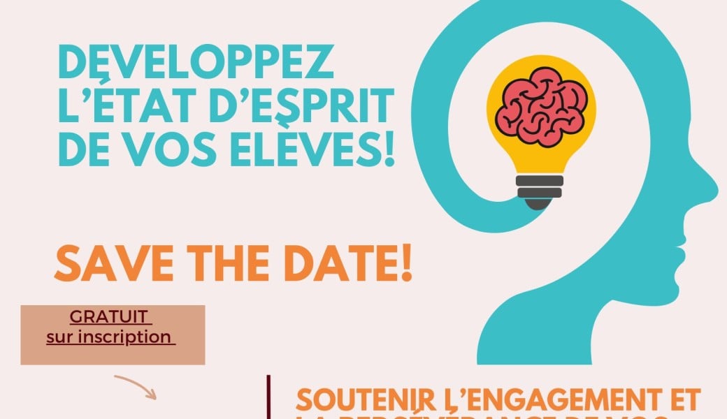 Developpez l’état d’esprit de vos elèves!