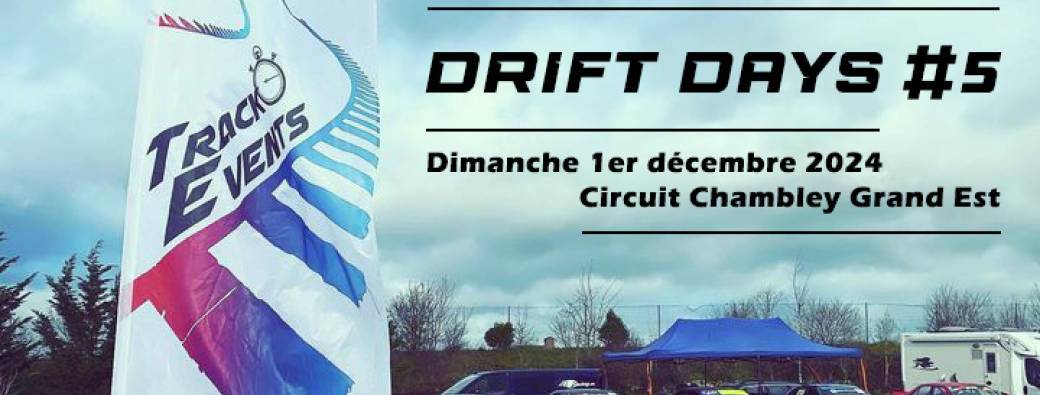 DRIFT DAYS #5 by TRACK EVENTS