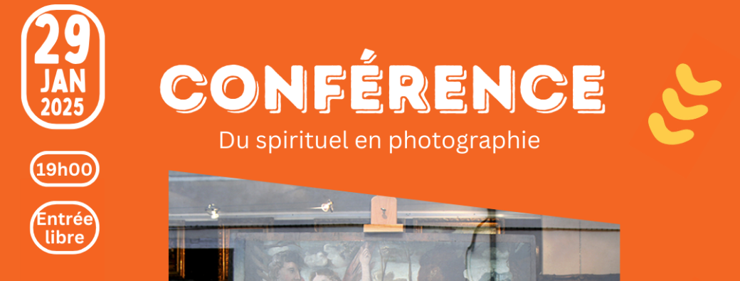 Du spirituel en photographie - Conférence