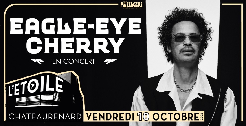 EAGLE-EYE CHERRY + Première partie