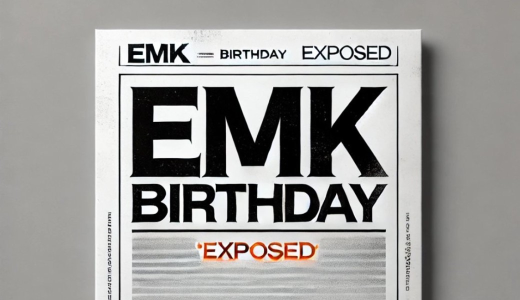 EMK BIRTHDAY 