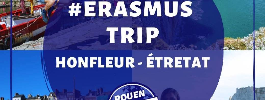 Erasmus Trip - Etretat et Honfleur