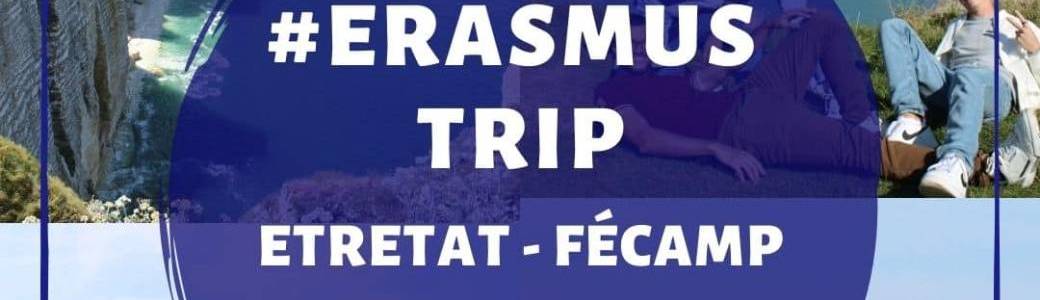 Erasmus Trip - Fécamp/Etretat