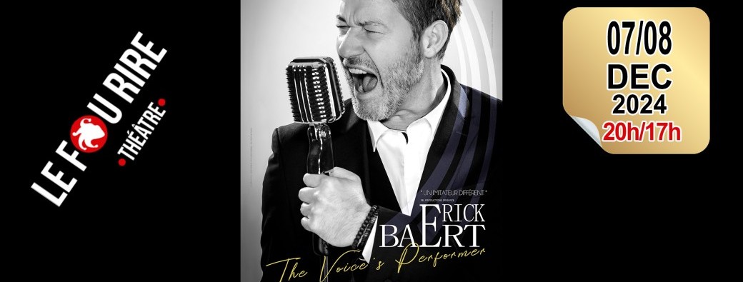 Erick Baert : The voice's perfomer