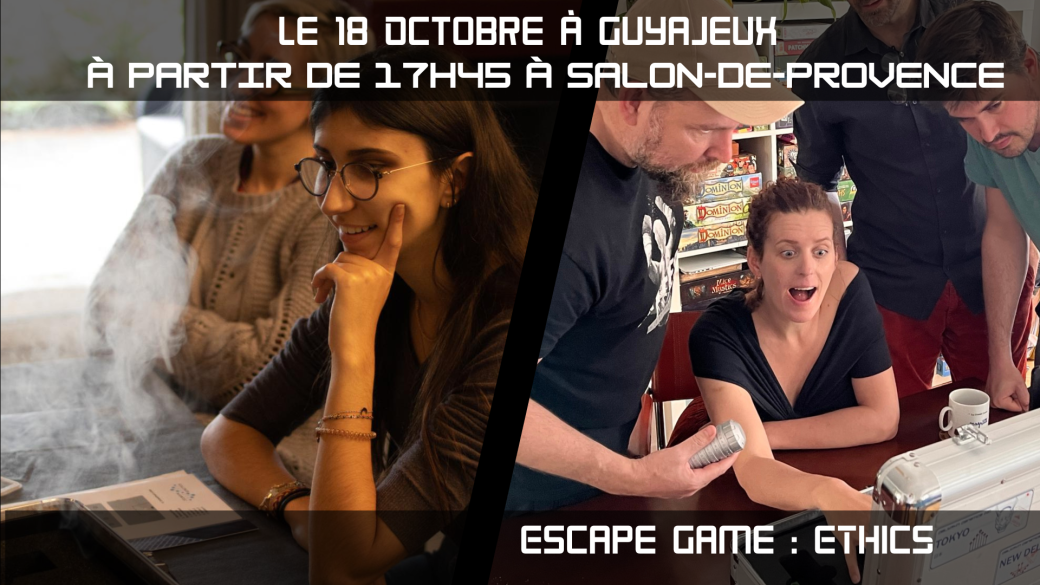 Escape Game opération ETHICS - Guyajeux