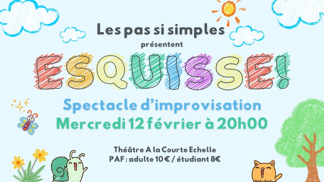 Esquisse - Spectacle d'Improvisation par les Pas si Simples