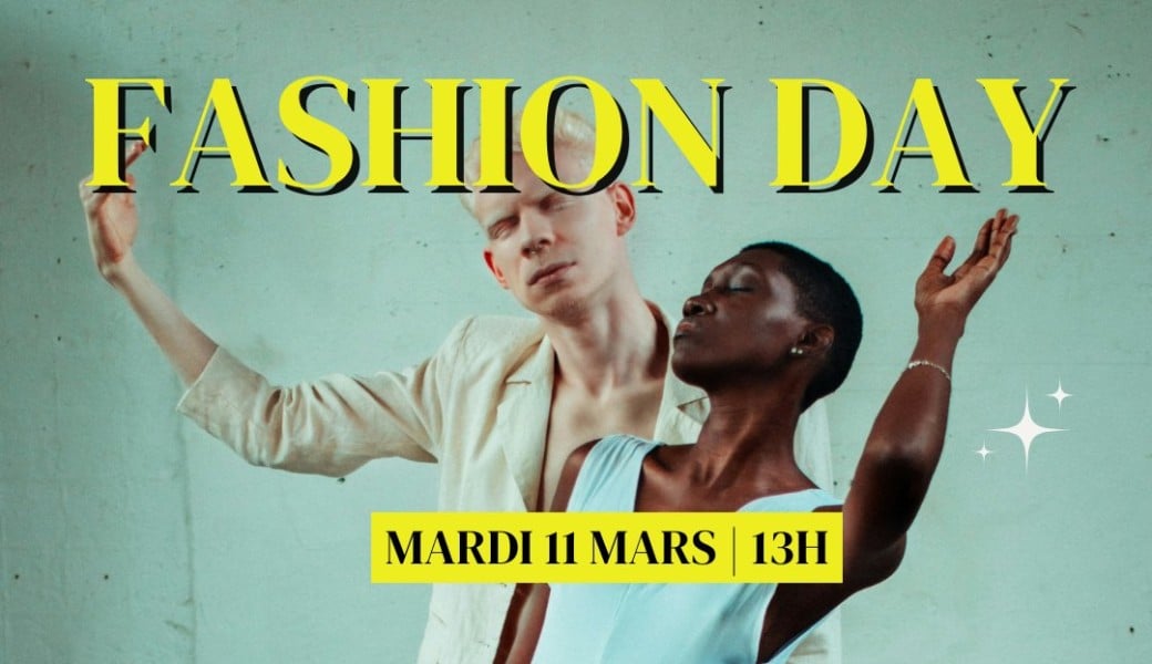 Fashion Day - Mardi 11 mars 2025 campus Malesherbes