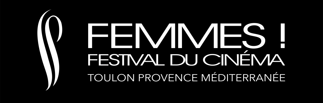 FEMMES ! Festival du Cinéma Toulon Provence Méditerranée