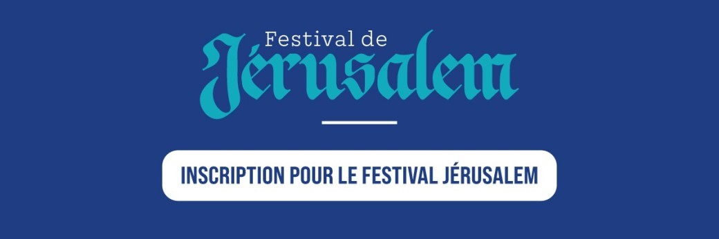 Festival de Jérusalem 25-26-27 nov