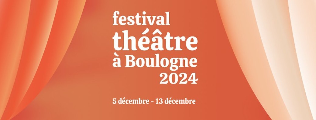 Festival Théâtre à Boulogne 2024