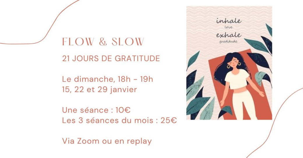 Flow & Slow - 21 jours de gratitude 