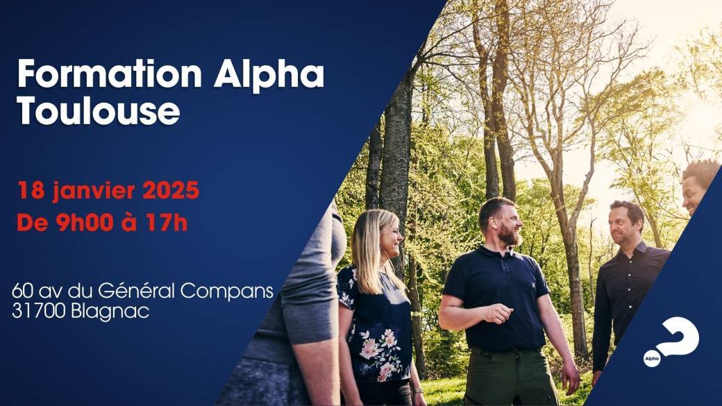 Formation Alpha Toulouse  - 18 janvier 2025